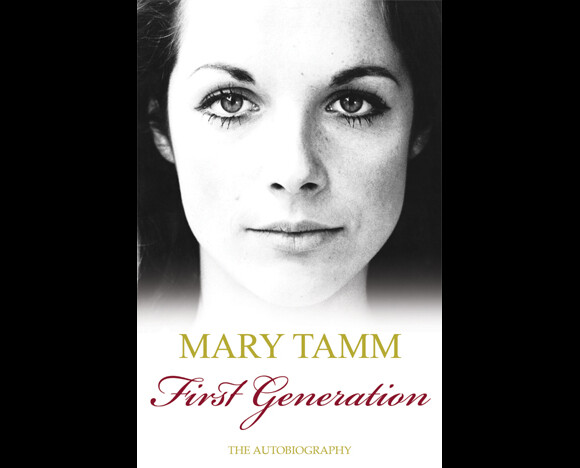 L'autobiographie de Mary Tamm, First Generation.