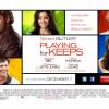 La bande-annonce du film Playing for Keeps, en salles le 7 décembre aux États-Unis.