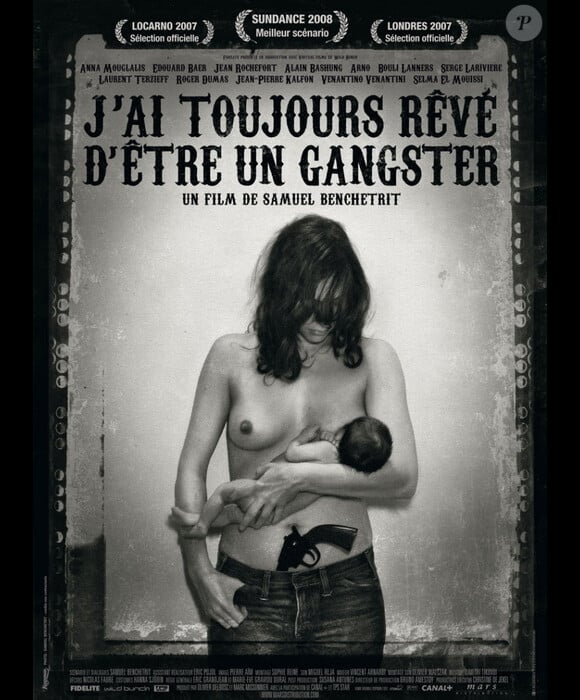 Affiche du film J'ai toujours rêvé d'être un gangster (2008) avec Anna Mouglalis, réalisation de Samuel Benchetrit
