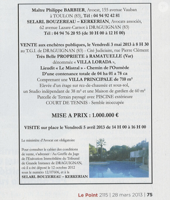 Annonce de la vente aux enchères de la Lorada, la ville construite par Johnny Hallyday à Ramatuelle, à paraître dans "Le Point" le 28 mars 2013.