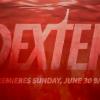 Dexter, saison  8 : sur Showtime à partir du 30 juin 2013.