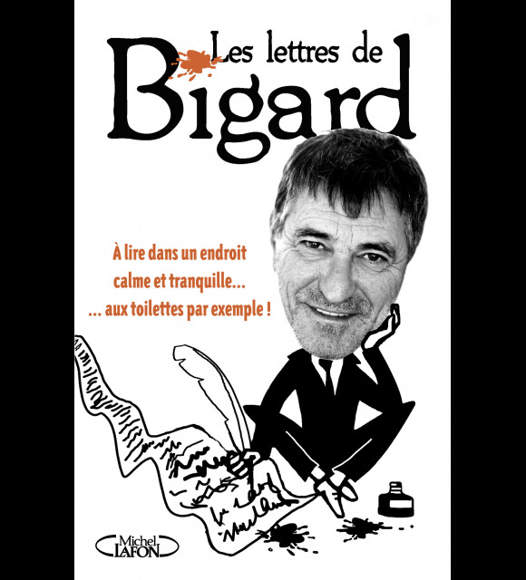 "Les Lettres de Bigard" écrit par Jean-Marie Bigard (Ed. Michel Lafon)