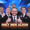 Les Only men aloud dans The Best : le meilleur artiste le vendredi 23 août sur TF1