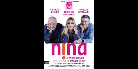 Affiche de la pièce de théâtre Nina au théâtre Edouard VII à Paris (septembre 2013)
