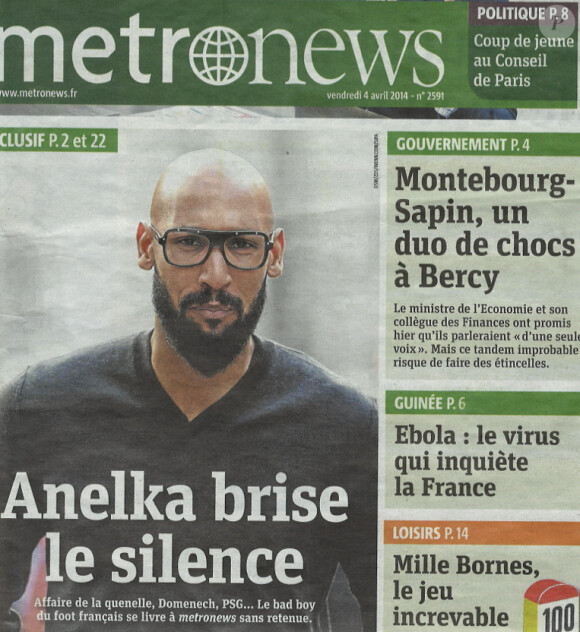 Nicolas Anelka fait la une de Metronews le 4 avril 2014, à la faveur d'un entretien exclusif avec le journaliste Arnaud Ramsay