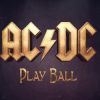 AC/DC - Play Ball - premier extrait de l'album "Rock or Bust" attendu le 2 décembre 2014.