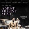 Affiche du film A Most Violent Year.