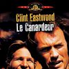 Le film Le Canardeur avec Jeff Bridges et Clint Eastwood