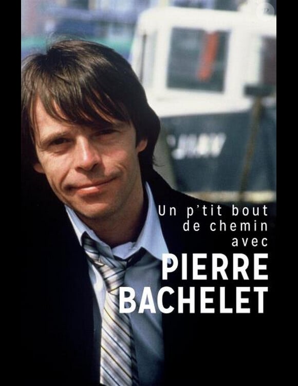 "Un p'tit bout de chemin avec Pierre Bachelet", de Françoise Bachelet, paru le 9 février 2015.