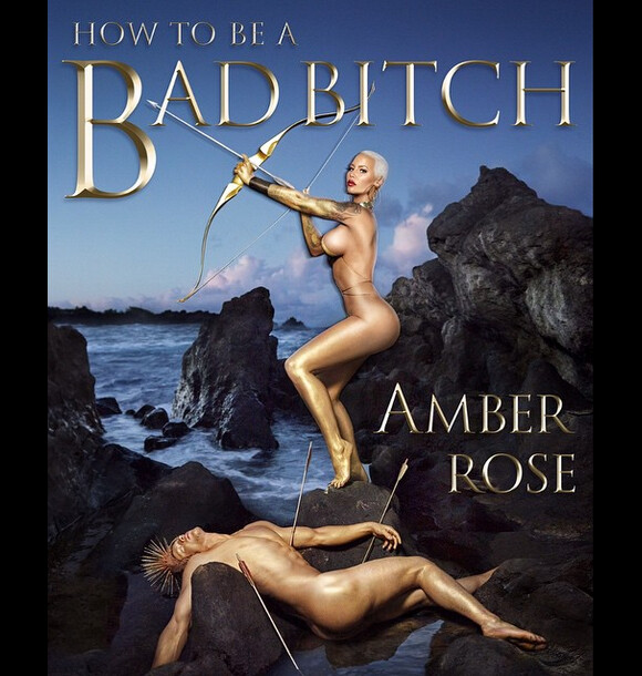 "How to be a bad bitch", titre du livre d'Amber Rose, paraîtra le 27 octobre 2015.