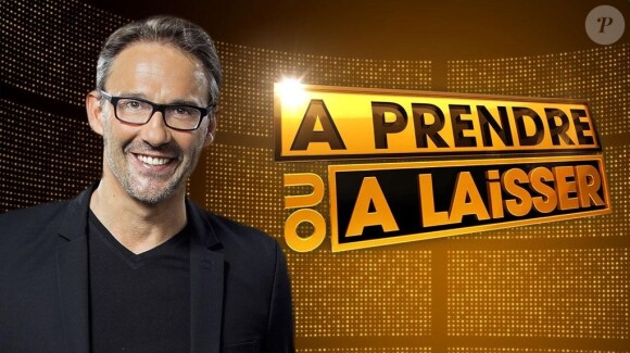 A prendre ou à laisser, de retour sur D8 dès le lundi 31 août 2015.