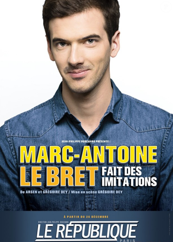 Marc-Antoine Le Bret, actuellement sur la scène du théâtre Le République à Paris.