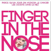Finger In The Nose, novembre 2015.