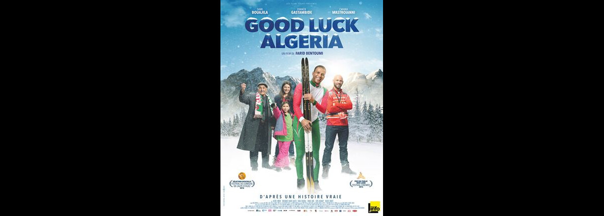 Vidéo : Bande-annonce du film Good Luck Algeria en salles le 30 mars