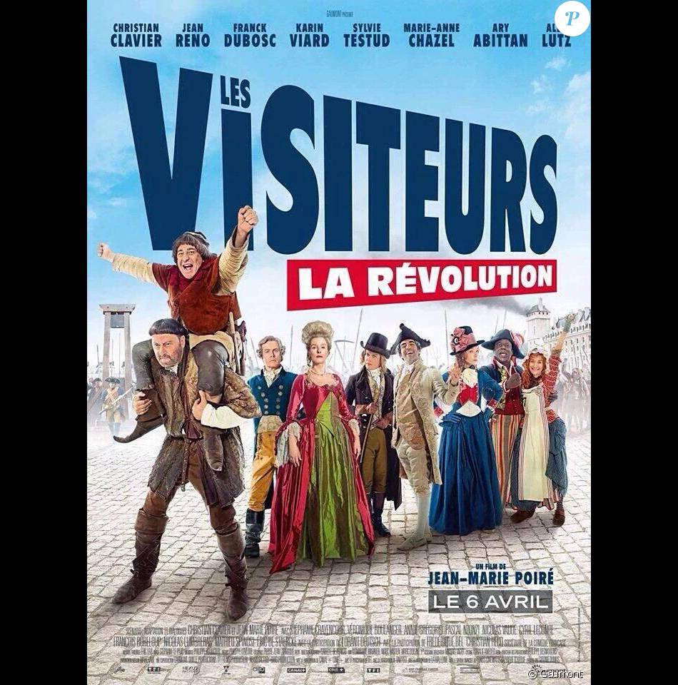 Affiche Officielle De Les Visiteurs 3 La Révolution Purepeople