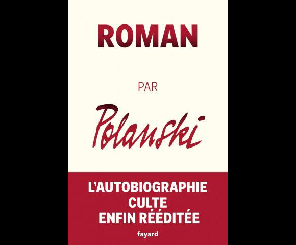 Roman par Polanski, de Roman Polanski, aux éditions Fayard