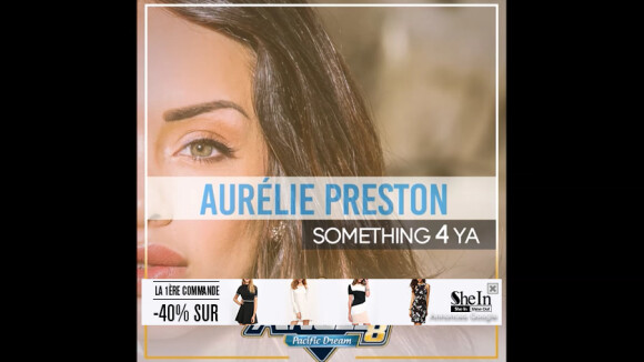 Aurélie Preston dévoile un extrait de son single Something For Ya