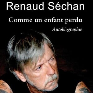 Couverture de l'autobiographie de Renaud, "Comme un enfant", éditions XO, sortie le 26 mai 2016