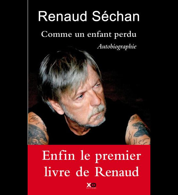 Couverture de l'autobiographie de Renaud, "Comme un enfant", éditions XO, sortie le 26 mai 2016
