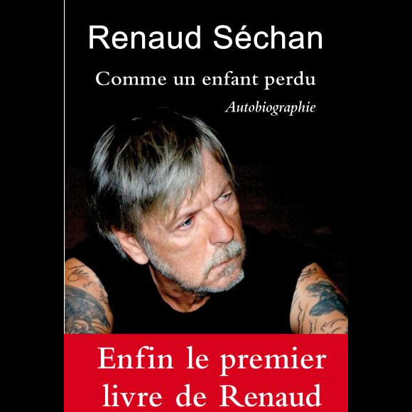 Couverture de l'autobiographie de Renaud, "Comme un enfant", éditions XO, sortie le 26 mai 2016