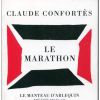La pièce de théâtre de Claude Confortès, Le Marathon