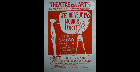 Affiche du spectacle Je ne veux pas mourir idiot mis en scène par Claude Confortès