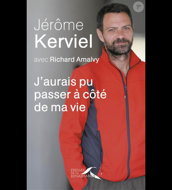 Couverture du livre de Jérôme Kerviel, "J'aurais pu passer à côté de ma vie", paru le 10 novembre 2016 aux éditions Presses De La Renaissance.