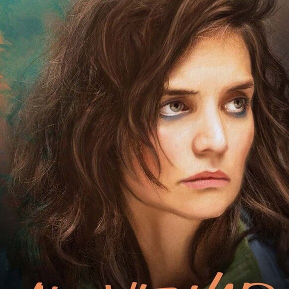 All We Had, de Katie Holmes
