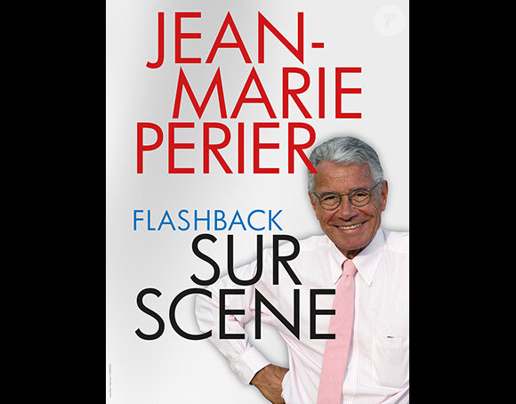 Affiche du spectacle de Jean-Marie Périer.