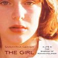 "The Girl : A Life in the Shadow of Roman Polanski", de Samantha Geimer. La photo de couverture est signée Polanski.
