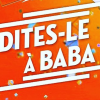"Dites-le à Baba", première de la nouvelle émission de C8 le 20 février 2017.