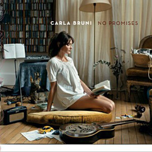 Carla Bruni, qui sera désormais représentée et conseillée par #np, société de Pascal Nègre, prépare en 2017 la sortie de son cinquième album. Photo : pochette de son album No promises (2007).