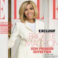 Brigitte Macron en couverture de ELLE, en kiosques le 18 août 2017.