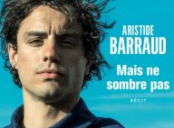 Aristide Barraud, 2 ans après les attentats : Son long combat pour s'en sortir