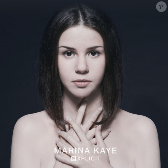 Marina Kaye - Explicit - disponible depuis octobre 2017.