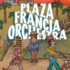 Plaza Francia Orchestra, album attendu le 1er juin 2018.