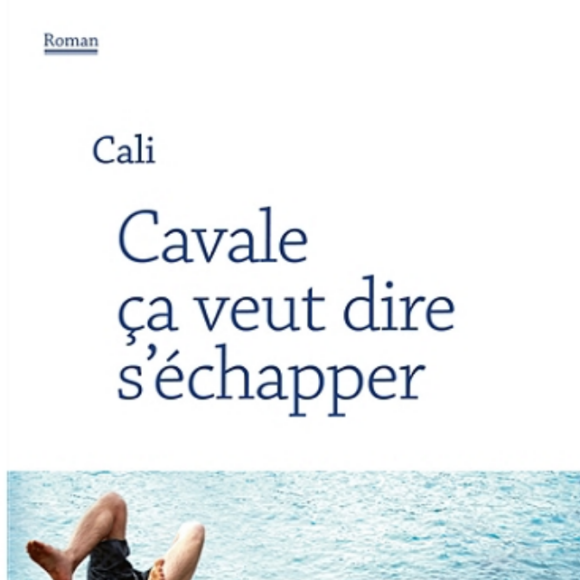 Cali - Cavale, ça veut dire s'échapper - éditions Cherche mimi, en librairies le 14 mars 2019.