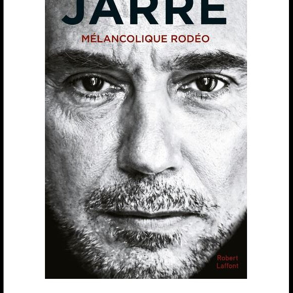 Couverture de l'autobiographie de Jean-Michel Jarre, Mélancolique Rodéo, parue aux éditions Robert Laffont le 3 octobre 2019.
