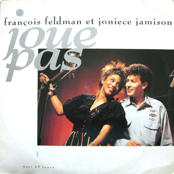 François Feldman et Joniece Jamison sur la pochette de "Joue pas"