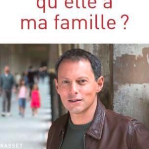 Livre de Marc-Olivier Fogiel "Qu'est-ce qu'elle a ma famille ?"