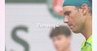 "Je n'ai pas voulu parler de ça pendant le tournoi" : Rafael Nadal fait des révélations après Roland-Garros