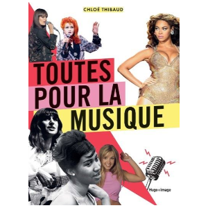 Couverture du livre "Toutes pour la musique" publié le 20 octobre 2022 aux éditions Hugo Image