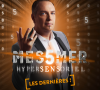 Messmer et son spectacle "Hypersensoriel".