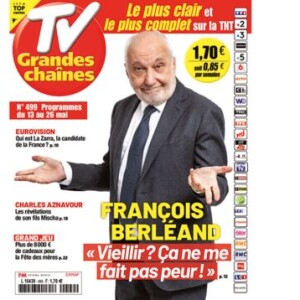 François Berléand en couverture de TV Grandes Chaînes, du 13 au 26 mai 2023. © TV Grandes Chaînes