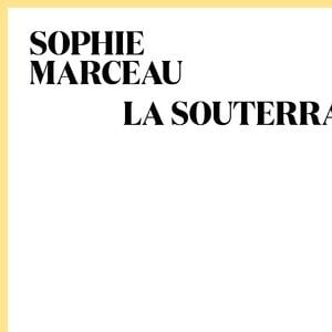 Le 4 mai 2023, Sophie Marceau dévoile un ouvrage hybride intitulé La Souterraine.
"La Souterraine", de Sophie Marceau.