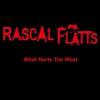 Rascal Flatts, What hurts the most (clip)