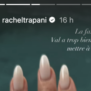 Rachel Legrain-Trapani dévoile sa bague de fiançailles sur Instagram
