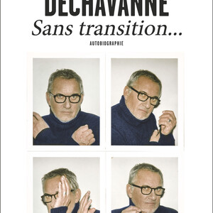 Dans "TV Magazine", il raconte cette anecdote alors qu'il parle de son dernier livre, "Sans transition..."
Le livre de Christophe Dechavanne, Sans transition... aux éditions Flammarion