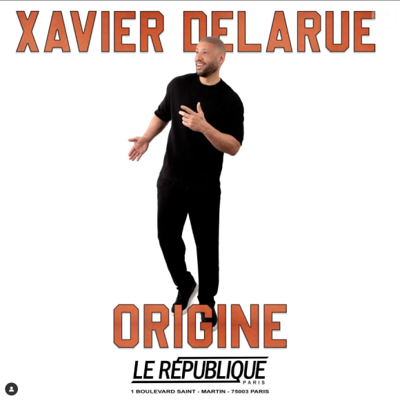 Affiche du spectacle de Xavier Delarue