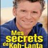 Mes secrets de Koh Lanta (Editions du Toucan)